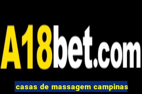 casas de massagem campinas